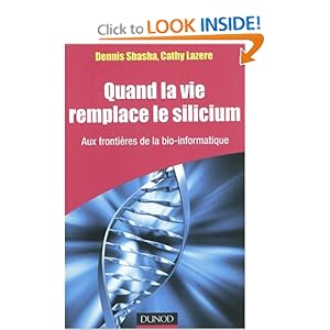 Quand la vie remplace le silicium - Dennis Shasha 