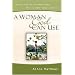 A Woman God Can Use: Lessons from Old Testament Women Help You Make Today's Choices