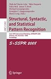 Review Springer  / Structural, Syntactic, and Statistical Pattern Recognition: Joint IAPR International Workshop, SSPR & SPR 2008, Orlando, USA, December 4-6, 2008. Proceedings