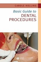 Basic Guide to Dental Procedures (Basic Guide Dentistry Series)