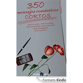 350 mensajes románticos cortos (de amor)