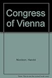 The Congress of Vienna : a study in Allied unity 1812-1822