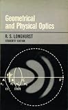 Geometrical and Physical Optics
