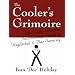 The Cooler's Grimoire: The Comprehensive Instructional Guide to Nightclub & Bar Security