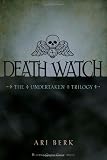 Death Watch (Undertaken Trilogy)