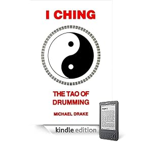 I Ching: The Tao of Drumming