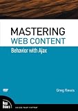 Mastering Web Content: Behavior with Ajax, DVD