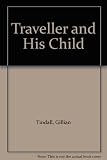 The traveller and his child