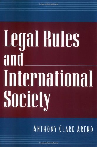 Legal Rules and International Society