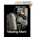 Meeting Mom (Like Mother, Like Son)