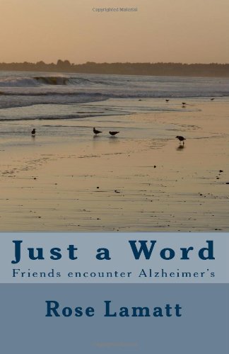 Just a Word:  Alzheimer's