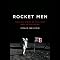 Rocket Men: The Epic Story of the First Men on the Moon