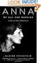 Anna of All the Russias: A Life of Anna Akhmatova