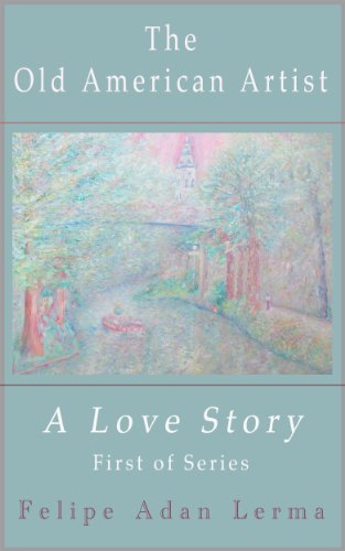 The Old American Artist, a Love Story