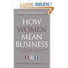 How Women Mean Business: A Step by Step Guide to Profiting from Gender Balanced Business
