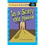 I'm Going to Read (Level 1): In a Scary Old House (I'm Going to Read Series)