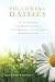 Following Daisies: A True Story about One Woman's Adventures Finding Happiness, Fulfilling Dreams and Becoming Herself