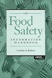 The Food Safety Information Handbook: