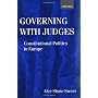 Governing with Judges: Constitutional Politics in &hellip by Alec Stone Sweet