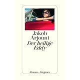 Der heilige Eddyvon "Jakob Arjouni"