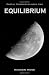 Equilibrium: Portal Chronicles Book Two Equilibrium: Portal Chronicles Book Two