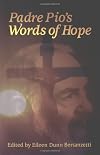 Padre Pio's Words of Hope