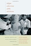 Religion at the corner of bliss and nirvana : politics, identity, and faith in new migrant communities