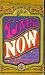 Love is  Now