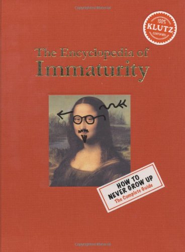 The Encyclopedia of Immaturity