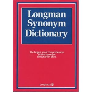 Longman Synonym Dictionary