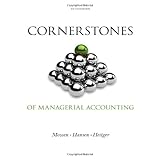 cornerstones of managerial accounting cornerstones series