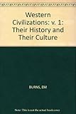 Western civilizations : their history and their culture. Vol.1