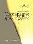 World Encyclopedia of Champagne and Sparkling Wine, Revised and Updated Edition
