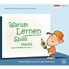 Warum Lernen Spaß macht: Hirnforschung und Schule Warum Lernen Spaß macht: Hirnforschung und Schule