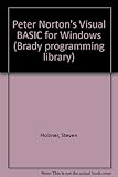 Peter Norton's Visual Basic for Windows : covering release 2.0
