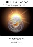 Cellular Echoes, Environmental Influences in the Journey From the Womb to the World