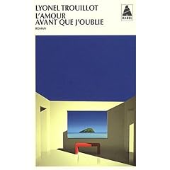 L'amour avant que j'oublie