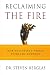 Reclaiming the Fire: How Successful People Overcome Burnout