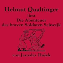 Literatur - die Abenteuer des Braven Soldaten Schwejk (Hasek)