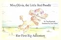 Miss Olivia, The Little Red Poodle: Her First Big Adventure