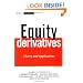 Equity Derivatives: Theory and Applications