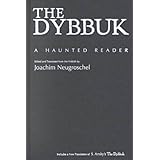 dybbuk and the yiddish imagination a haunted reader judaic traditions in literature music and art