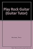 Play rock guitar