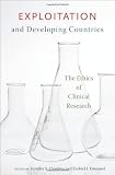 Exploitation and developing countries : the ethics of clinical research