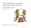 Divitis & De Févin: Lux Perpetua, Requiem