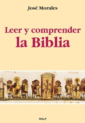 Leer y comprender la Biblia (Spanish Edition)