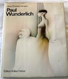Paul Wunderlich: Werkverzeichnis der Gemalde, Gouachen und Zeichnungen (Paul Wunderlich, das malerische, graphische und plastische Werk) (German Edition)