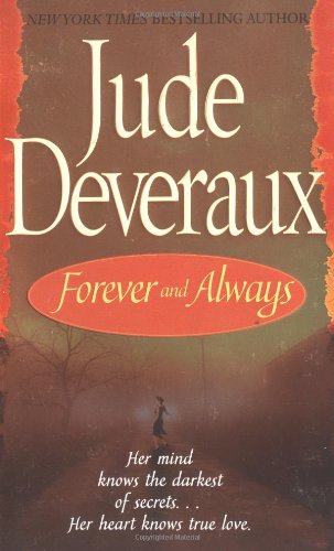 Forever and Always (Forever Trilogy), by Jude Deveraux Forever and Always (Forever Trilogy), by Jude Deveraux