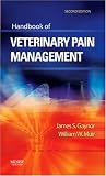 Handbook of Veterinary Pain Management