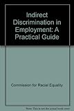 Indirect discrimination in employment